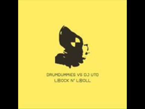 Drumdummies vs DJ Uto - L(R)ock N' L(R)oll