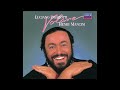Luciano Pavarotti • Dimmi Tu, Primavera