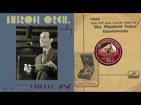1932, For You Just You My Baby, After Tonight We Say Goodbye, Ambrose Orch. medley, HD 78rpm