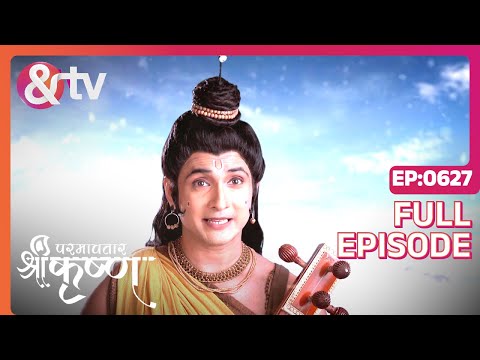 मुझे बहुत दुख हुआ Sarakaar | Paramavatar Shri Krishna Full Ep 627 | 13 Nov 19 | @andtvchannel