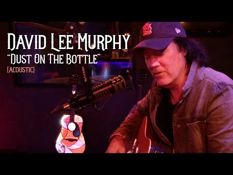 Thumbnail for David Lee Murphy - Dust On The Bottle by David Lee Murphy