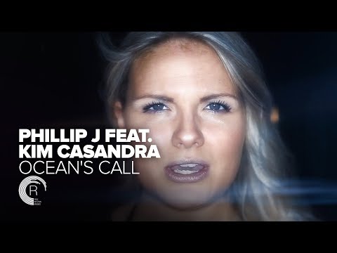 VOCAL TRANCE: Phillip J feat. Kim Casandra - Ocean's Call (Official Music Video) Amsterdam Trance