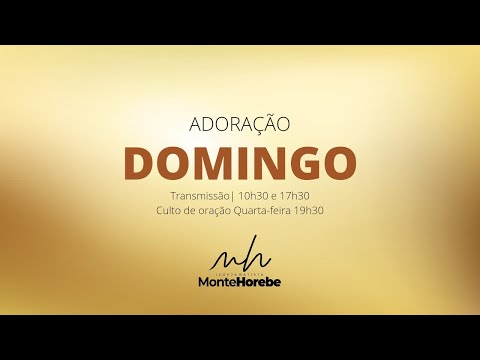 CULTO DE ADORAÇÃO- 07/12/2025 | 17:30HRS