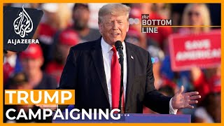 Why is Trump back on the campaign trail? | The Bottom Line