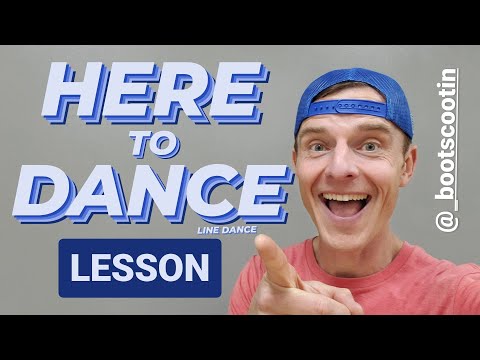 HERE TO DANCE  -- Line Dance LESSON