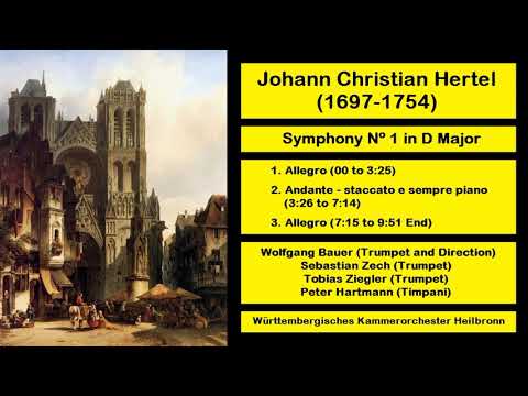Johann Christian Hertel (1697-1754) - Symphony Nº 1 in D Major