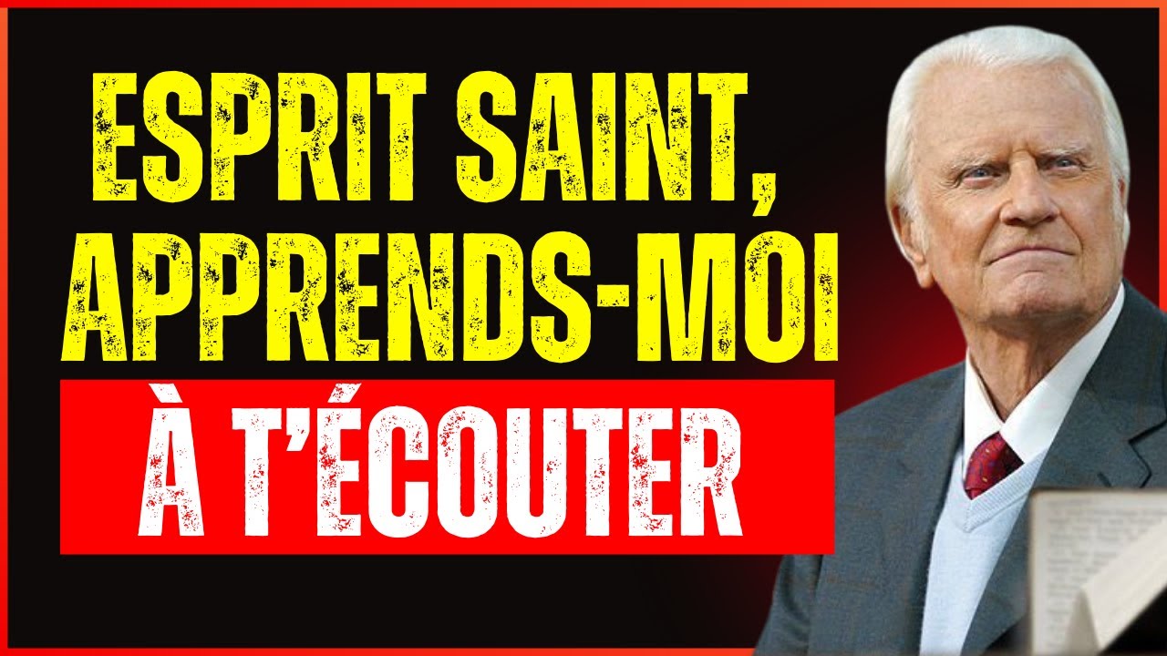 LES PAROLES QUI INVOQUENT L’ESPRIT SAINT, MAIS QUE PEU DE CHRÉTIENS PRONONCENT | Billy Graham