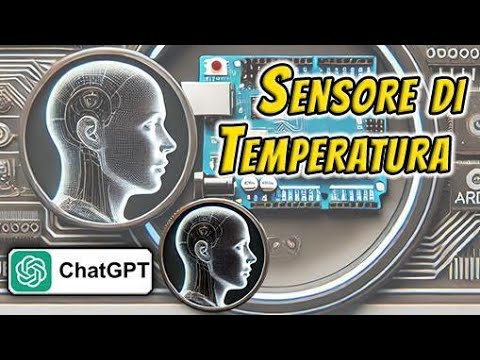 Sensore DS18B20 - Arduino, AI, ChatGPT