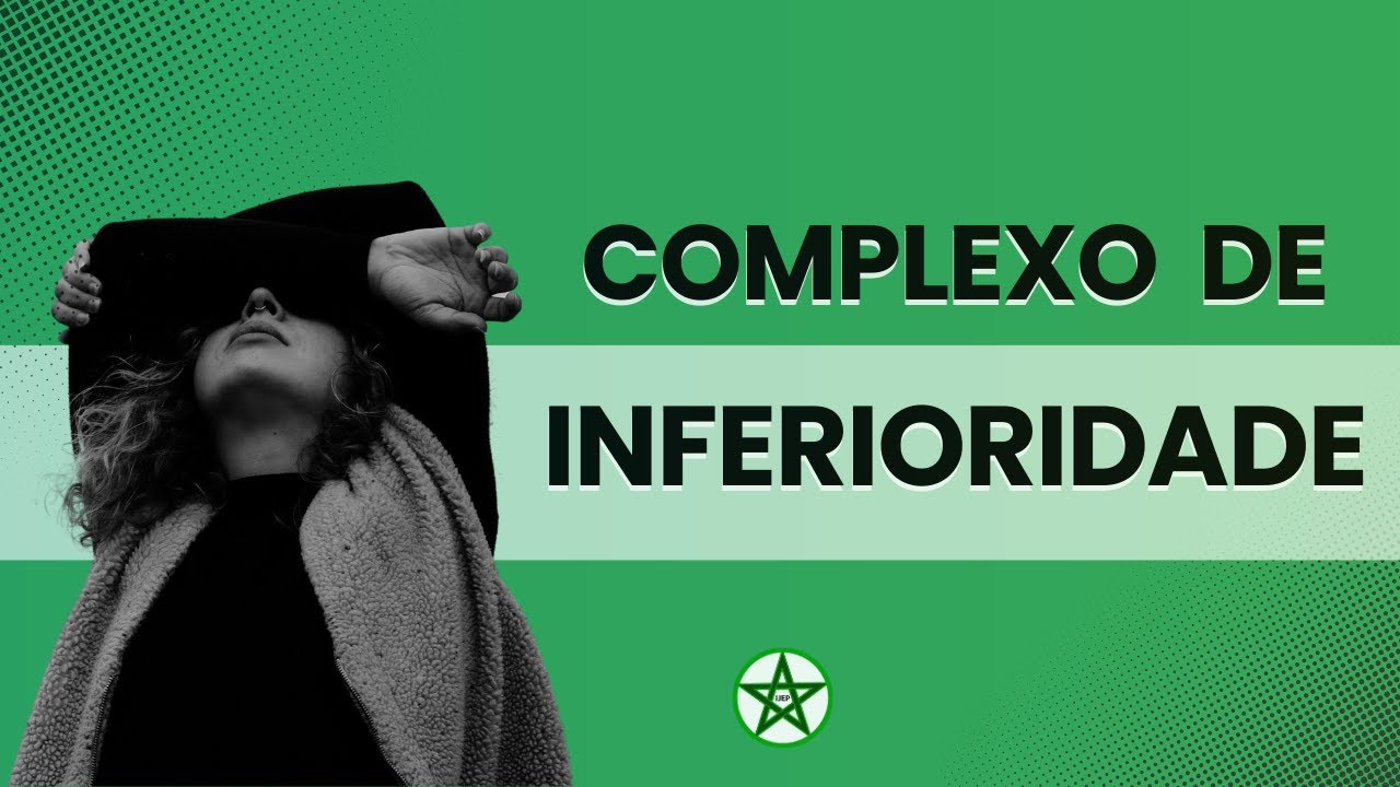 Complexo de Inferioridade