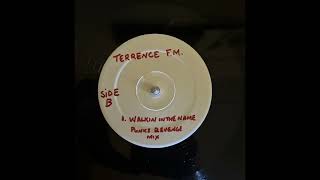 Terence FM - Walkin In The Name (Punks Revenge Mix)
