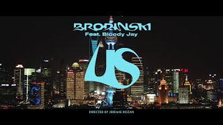 BRODINSKI feat. BLOODY JAY - US (Official Video)