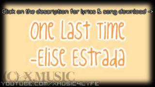 One Last Time - Elise Estrada [Lyrics&SongDownload]