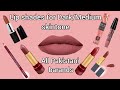 Pakistani brands lipshades for dark/medium skin tone/All pakistani brands/Affordable