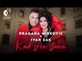 Dragana Mirkovic X Ivan Zak - Kad srce stane (official video | 2024)