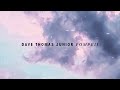 Dave Thomas Junior - Pompeii