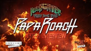 Papa Roach Rock on the Range interview with 100.3 The X Rocks 2015