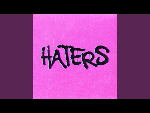 HATERS