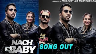 Nach Baby Song | Mika Singh &amp; Biba Singh Punjabi track