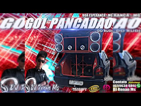 CD GOL PANCADÃO DO RUDI DE BOA ESPERANÇA MG - DJ RENAN MS