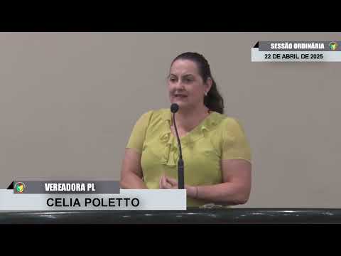 CMBTE - USO DE TRIBUNA PELA VEREADORA CELIA POLETTO - PL.