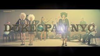 “Ein Lied kann eine Brücke sein” - DUKESPAN NYC featuring Die stolzesten Frauen
