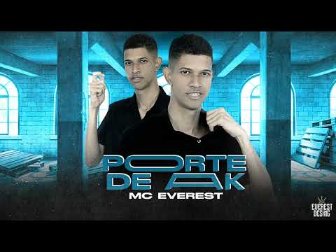 MC EVEREST - PORTE DE AK (MÚSICA NOVA)
