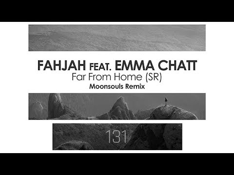 Fahjah featuring Emma Chatt - Far From Home (SR) (Moonsouls Remix)