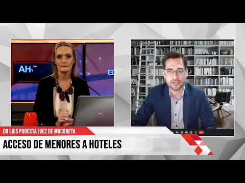 DR. LUIS PODESTÁ-JUEZ DE MOCORETÁ-ACCESO DE MENORES A LOS HOTELES