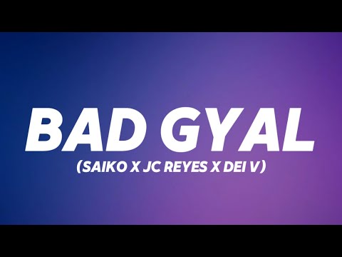 BAD GYAL - SAIKO X JC REYES X DEI V | SAKURA (LETRA)