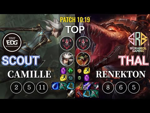 EDG Scout Camille vs SRB Thal Renekton Top - KR Patch 10.19