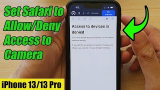 iPhone 13/13 Pro: How to Set Safari to Allow/Deny Access to Camera