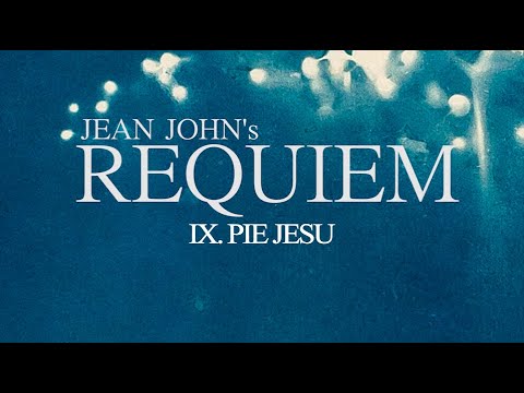 Requiem (IX. Pie Jesu) - Jean John, Oktōēchoes quartet & Chamber Choir Glasis