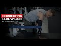Eliminate Elbow Pain From Your Training - 3 Solutions