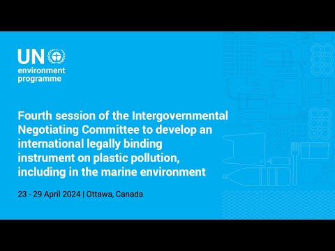 INC-4 on plastic pollution (part 1)