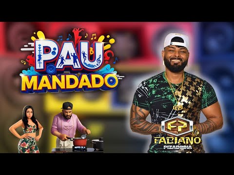 Pau Mandado (VideoClip) / Fabiano Pizadinha
