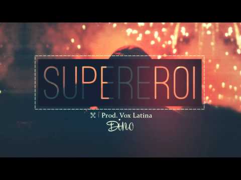 Dinoecelmaitare - Supereroi (Prod. Vox Latina)