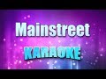 Seger, Bob - Mainstreet (Karaoke & Lyrics)