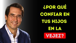 ¿Por qué confiar en tus hijos en la vejez podría ser la mejor decisión de tu vida–Mario Alonso Puig