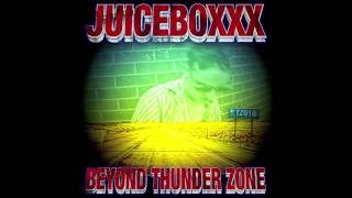 JUICEBOXXX "HAVE U EVER BEEN MELLOW" (PROD. GNAR BOYS BAND BOYS CLUB) (BEYOND THUNDER ZONE)