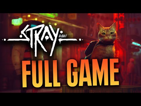 Stray - Full Gameplay No Commentary - All Chapters