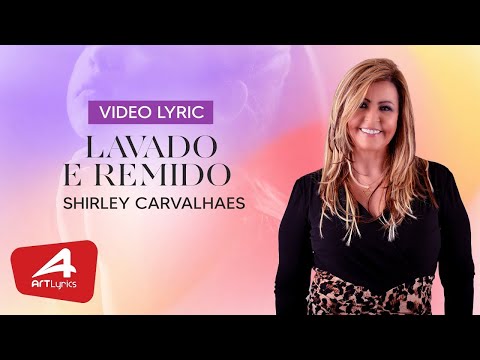 Lavado E Remido - Shirley Carvalhaes