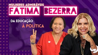 Nordestina, Negra e Única Mulher Governadora: Conheça FÁTIMA BEZERRA | MULHERES ADMIRÁVEIS