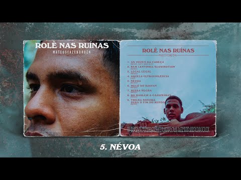 05. MATEUSFAZENOROCK - NÉVOA