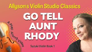 Go Tell Aunt Rhody, Suzuki Violin Book 1, Play-Through video