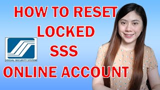 HOW TO RESET LOCKED SSS ONLINE ACCOUNT