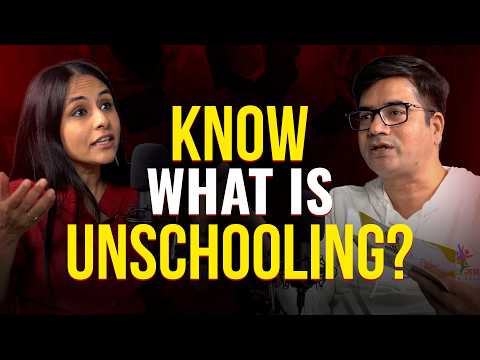 What is Unschooling? Everything You Need to Know | Vishruti Shah | TCS | Navin Bachhawat