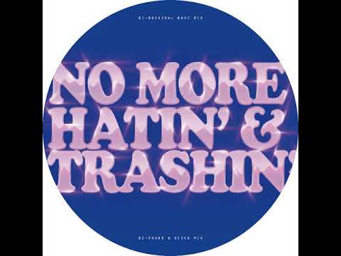 Hans Nieswandt Feat. Eric D. Clark - No More Hatin' & Trashin' (Phonk D Disco Mix)