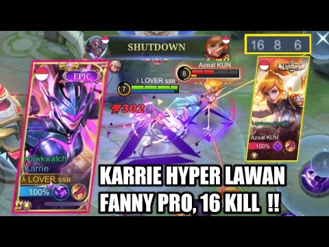 KARRIE HYPER !! MM TERKUAT LAWAN TOP GLOBAL FANNY - MOBILE LEGENDS