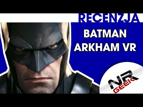 Batman Arkham VR - Recenzja #batman #arkham #psvr #review