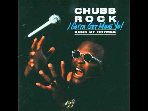 Chubb Rock - I'm The Man